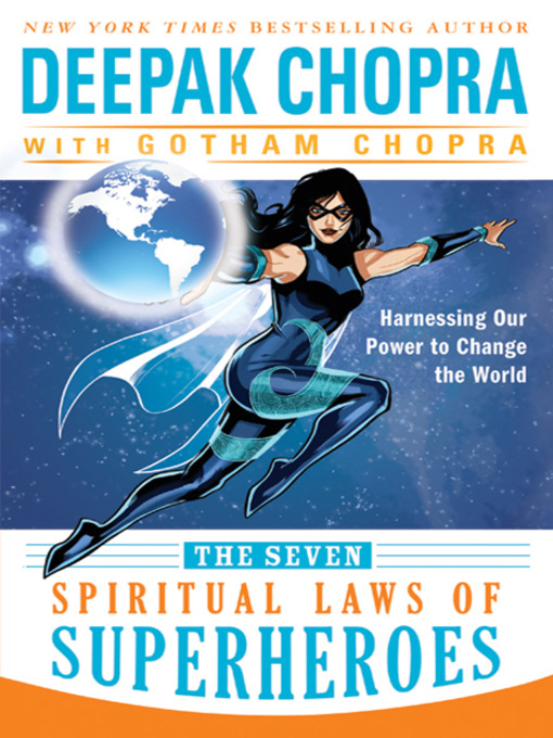 Title details for The Seven Spiritual Laws of Superheroes by Deepak Chopra - Available